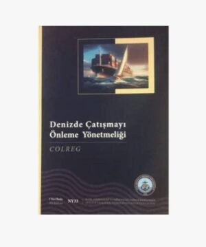 DENİZDE ÇATIŞMAYI ÖNLEME YÖNETMELİĞİ