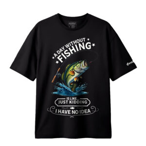 Balıkçılık Temalı Tişört - A Day Without Fishing Tshirt - Görsel 2