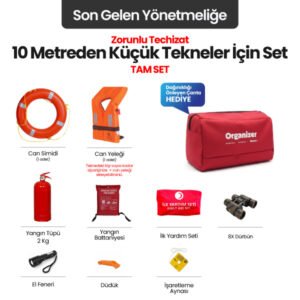 10 Metreden Küçük Tekneler İçin Yeni Yönetmeliğe Uygun Zorunlu Donatım & Güvenlik Seti
