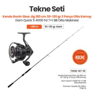 Kendo Ronin Slow Jig 180 cm 30-120 gr 2 Parça Olta Kamışı + Dam Quick 5 4000 FD 7+1 BB Olta Makinesi + Premium Quality 8X 300m Örgü İp Tekne Seti 20